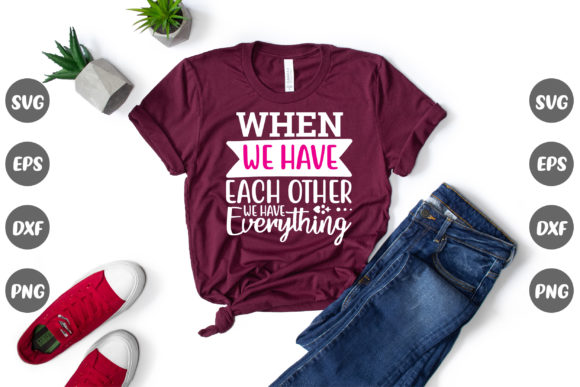 Family Quote, When We Have…: A Designer's Take