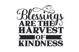 Review: Blessings Are the Harvest of Kindness Design