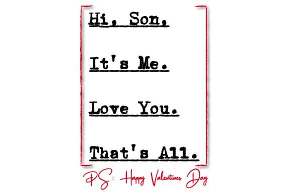 Review: Happy Valentines Day Father to Son Quote