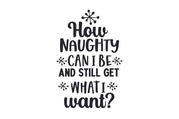 Review: How Naughty Can I Be Embroidery Design