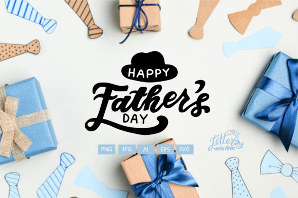 Reviewing Happy Father’s Day Lettering with Hat