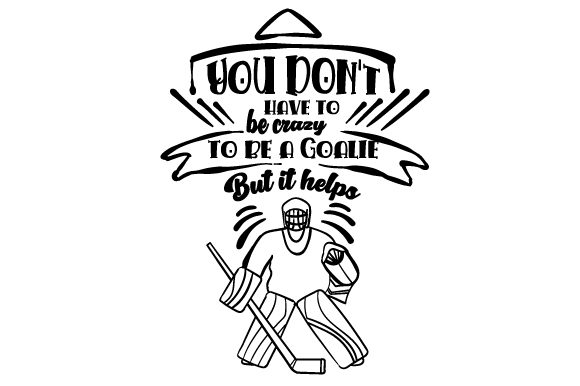 Reviewing the Ice Hockey Goalie Quote for Real Stitching